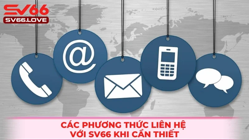 Hỗ Trợ Khách Hàng SV66 3 5 phương thức liên hệ nhanh chóng bạn nên biết