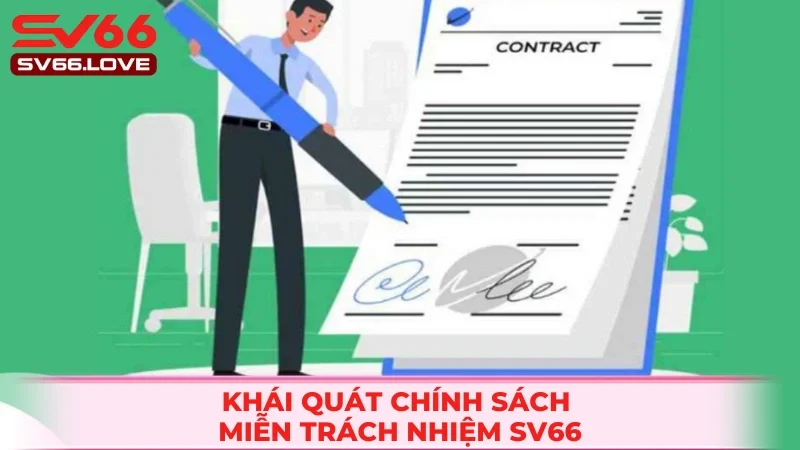 Miễn Trách Nhiệm SV66 1 Thông tin chi tiết về chính sách miễn trách nhiệm SV66