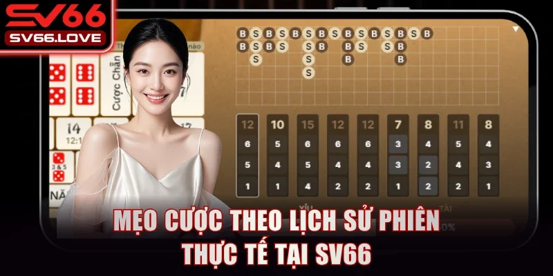 Học Ngay 4 Mẹo Tài Xỉu Kinh Điển Để Trúng Thưởng Đến 90% 3 Mẹo cược theo lịch sử phiên thực tế tại SV66